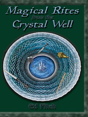 cover image of Magical Rites from the Crystal Well